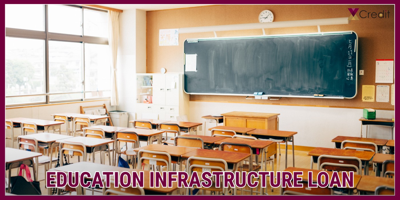 Education Infrastructure Loan